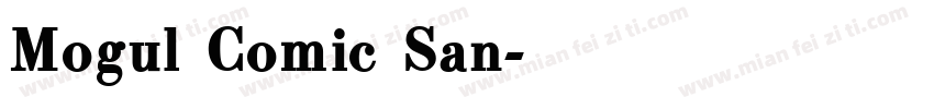 Mogul Comic San字体转换